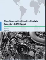 Global Automotive Selective Catalytic Reduction (SCR) Market 2018-2022